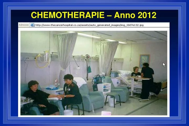 chemotherapie anno 2012