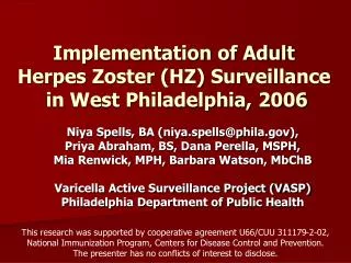 Implementation of Adult Herpes Zoster (HZ) Surveillance in West Philadelphia, 2006