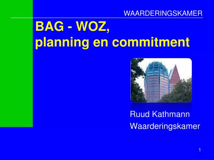bag woz planning en commitment