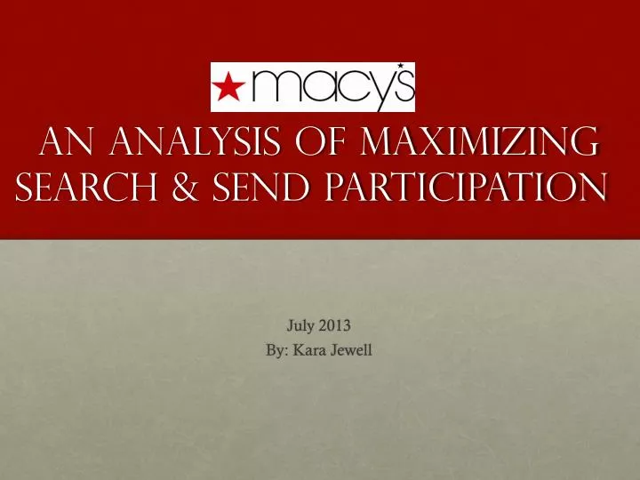 an analysis of maximizing search send participation