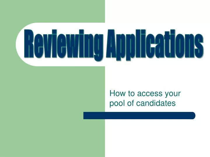how to access your pool of candidates