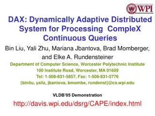 DAX: Dynamically Adaptive Distributed System for Processing CompleX Continuous Queries