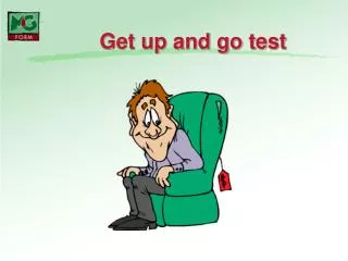 get up and go test