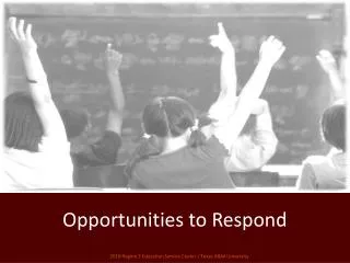 Opportunities to Respond