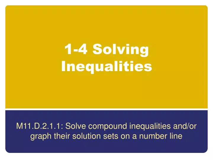 1 4 solving inequalities