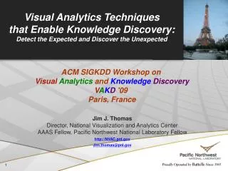 Visual Analytics Techniques that Enable Knowledge Discovery: