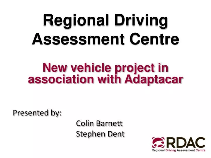 regional driving assessment centre