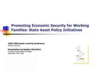 Promoting Economic Security for Working Families: State Asset Policy Initiatives