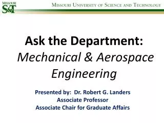 Ask the Department: Mechanical &amp; Aerospace Engineering
