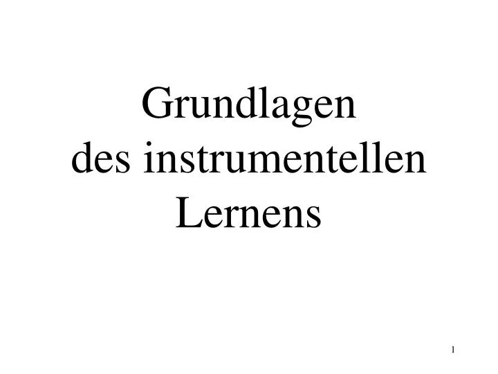 grundlagen des instrumentellen lernens