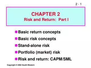 CHAPTER 2 Risk and Return: Part I