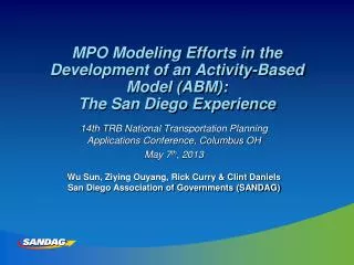 14th TRB National Transportation Planning Applications Conference, Columbus OH May 7 th , 2013