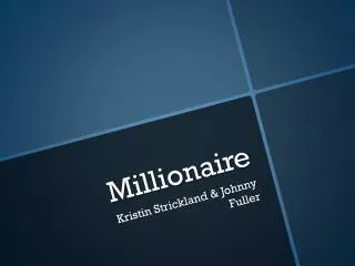 Millionaire