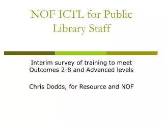 NOF ICTL for Public Library Staff