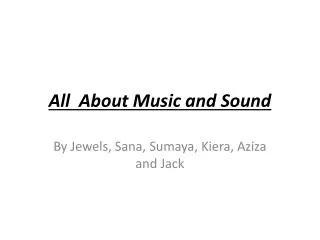 All About Music and Sound