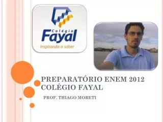 PREPARATÓRIO ENEM 2012 COLÉGIO FAYAL