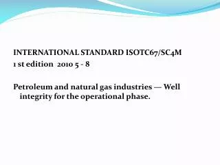 INTERNATIONAL STANDARD ISOTC67/SC4M 1 st edition 2010 5 - 8