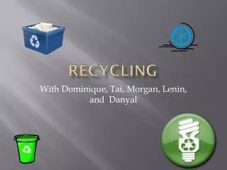 Recycling