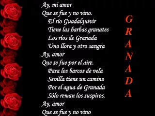 Ay, mi amor Que se fue y no vino. El río Guadalquivir Tiene las barbas granates
