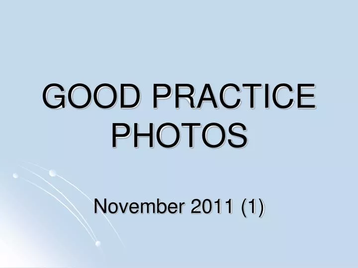 good practice photos november 2011 1