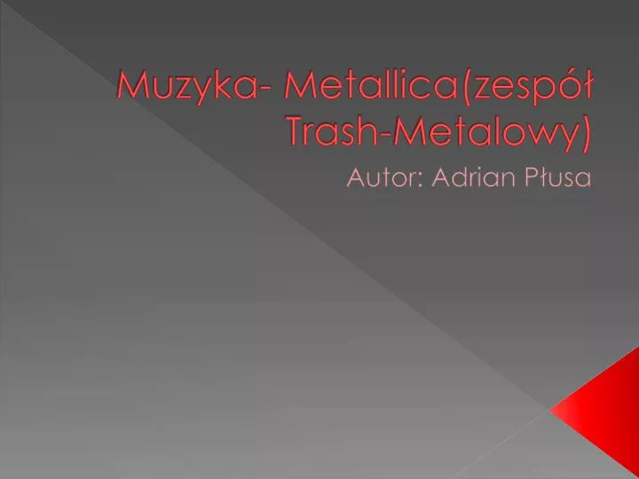 muzyka metallica zesp trash metalowy