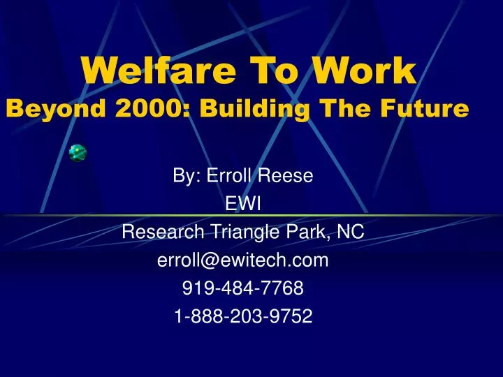 welfare to work beyond 2000 building the future