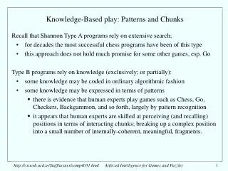 Knowledge-Based play: Patterns and Chunks