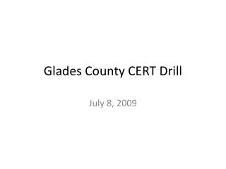 Glades County CERT Drill