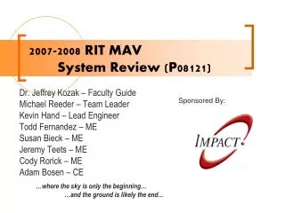 2007-2008 RIT MAV 	System Review (P08121)