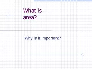 What is area?