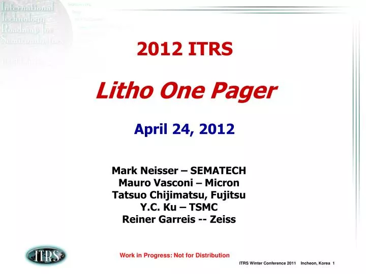 2012 itrs litho one pager april 24 2012