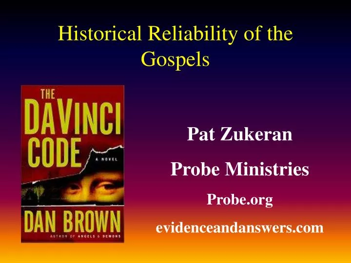historical reliability of the gospels