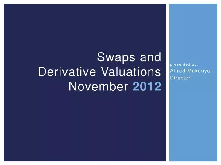 swaps and derivative valuations november 2012