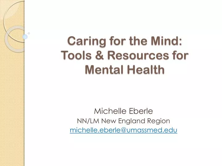 caring for the mind tools resources for mental health