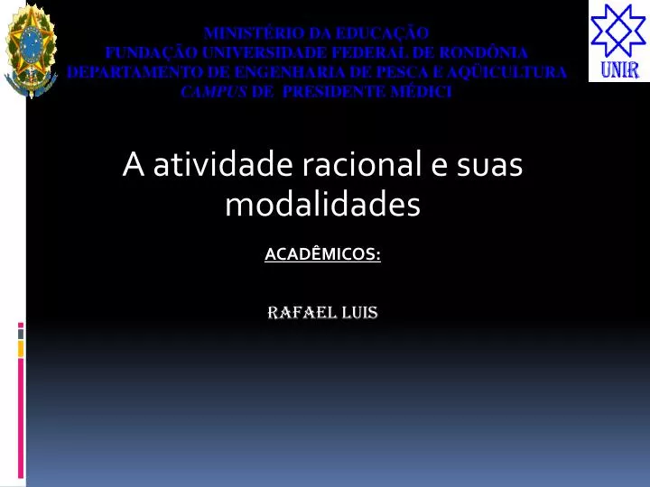 a atividade racional e suas modalidades acad micos rafael luis