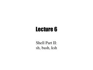 Lecture 6