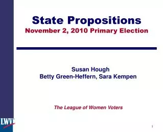 State Propositions November 2, 2010 Primary Election