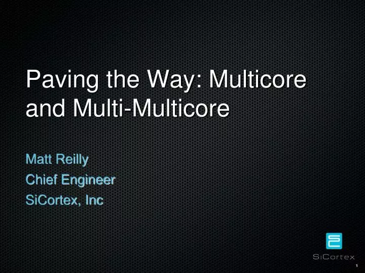 paving the way multicore and multi multicore