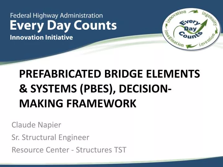 prefabricated bridge elements systems pbes decision making framework