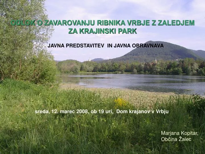 odlok o zavarovanju ribnika vrbje z zaledjem za krajinski park