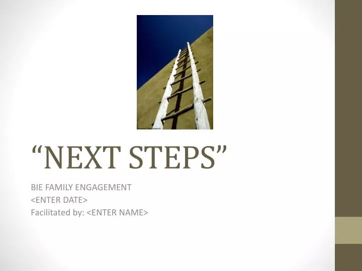 next steps