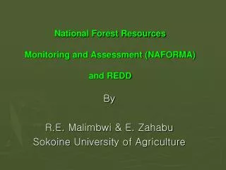 National Forest Resources Monitoring and Assessment (NAFORMA) and REDD