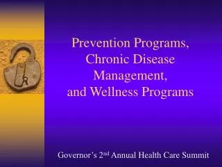 Prevention Programs, Chronic Disease Management, and Wellness Programs