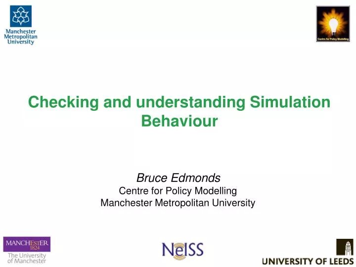 checking and understanding simulation behaviour
