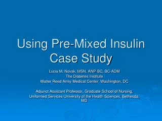 Using Pre-Mixed Insulin Case Study