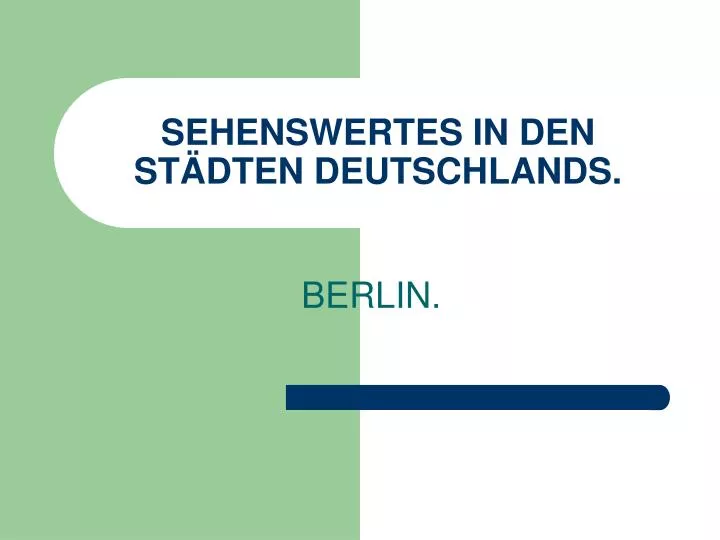 sehenswertes in den st dten deutschlands