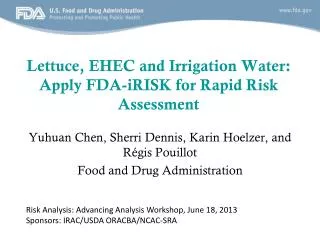 Lettuce , EHEC and Irrigation Water: Apply FDA-iRISK for Rapid Risk Assessment