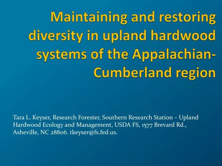 maintaining and restoring diversity in upland hardwood systems of the appalachian cumberland region