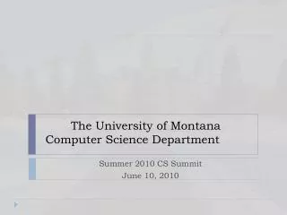 The University of Montana Computer Science Department