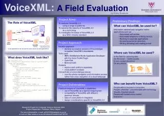 VoiceXML: A Field Evaluation